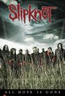 Poster SLIPKNOT - All Hope Is Gone